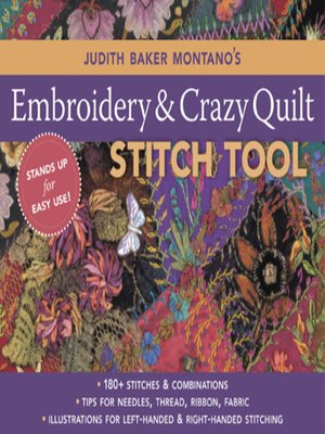 cover image of Judith Baker Montano's Embroidery & Crazy Quilt Stitch Tool